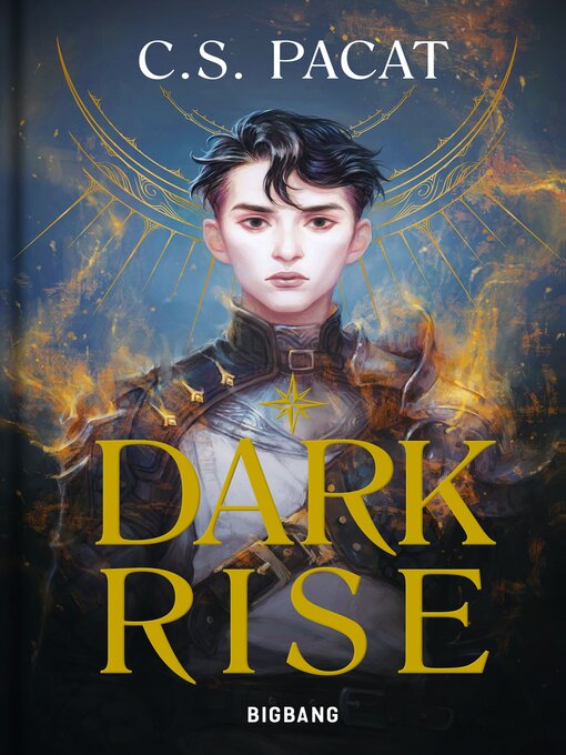 Title details for Dark Rise by C.S. Pacat - Available